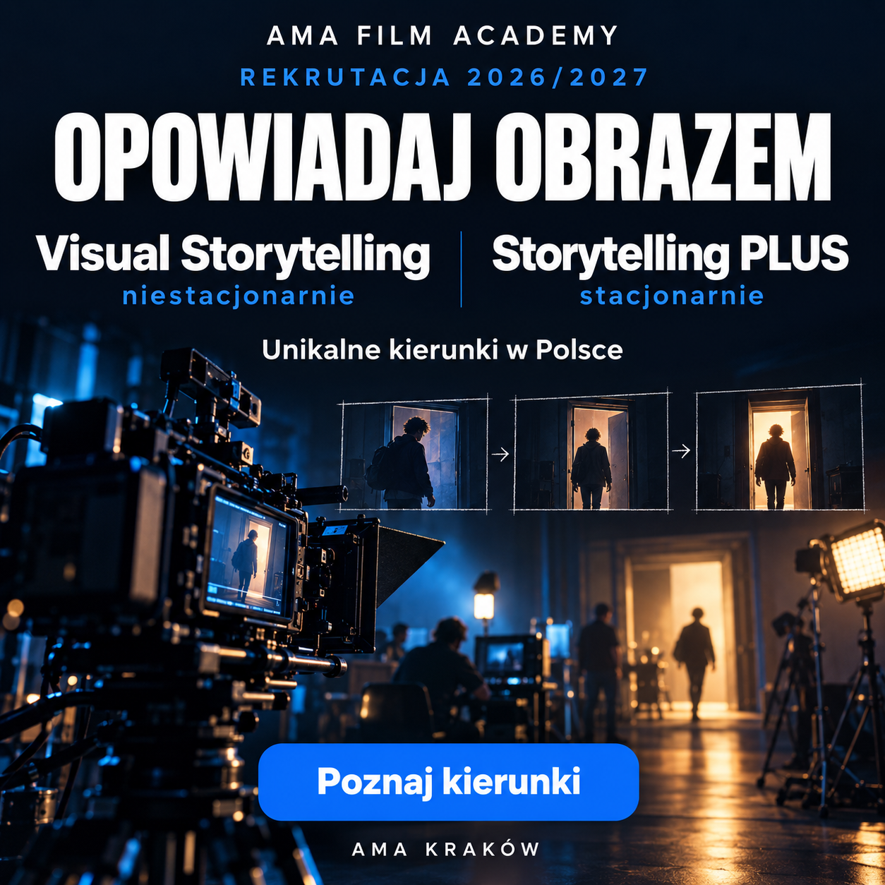 Opowiadaj obrazem. Rekrutacja 2026/2027 w AMA Kraków: Visual Storytelling — niestacjonarnie; Storytelling PLUS — stacjonarnie. Unikalne kierunki w Polsce. Poznaj kierunki.